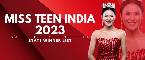 MISS TEEN INDIA 2023 STATE WINNERS